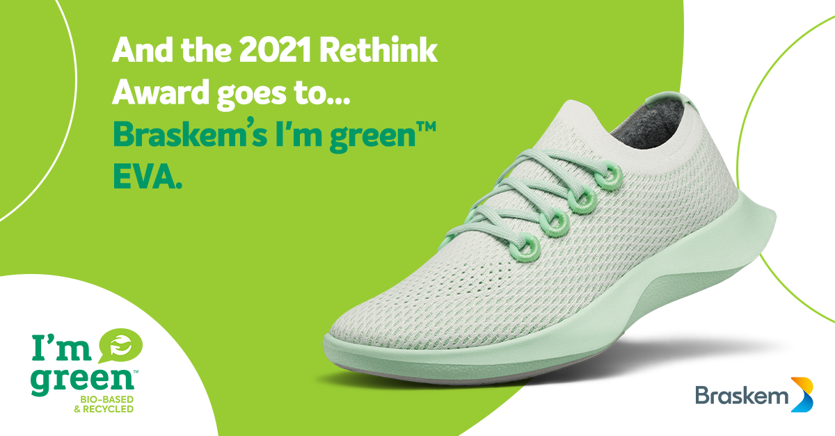 And the 2021 Rethink Award goes to. Braskem's I'm green<sup>TM</sup> EVA.