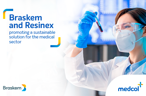 Braskem and Resinex promoting together a sustainable solution for the medical sector