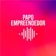 Os desafios e oportunidades do empreendedorismo em 8 podcasts